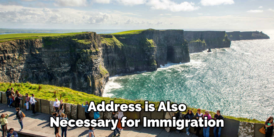 Address is Also Necessary for Immigration