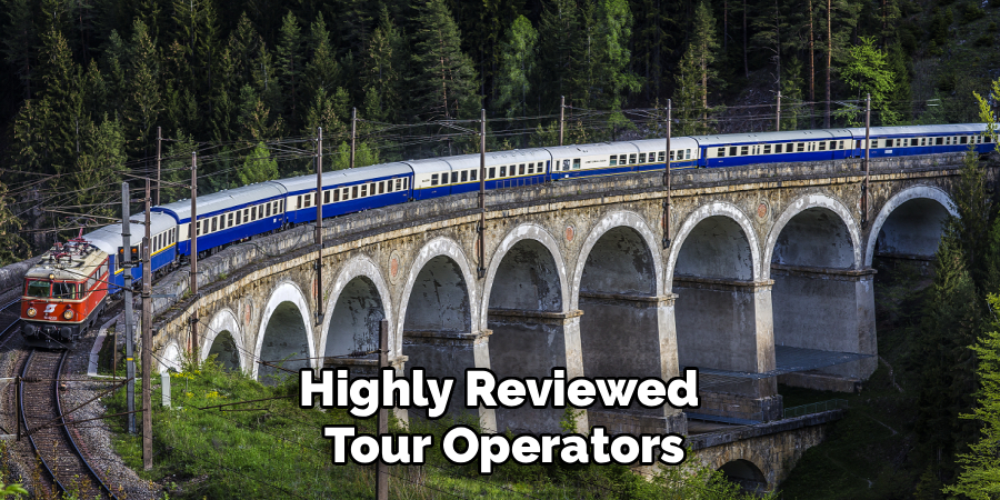 Highly Reviewed 
Tour Operators