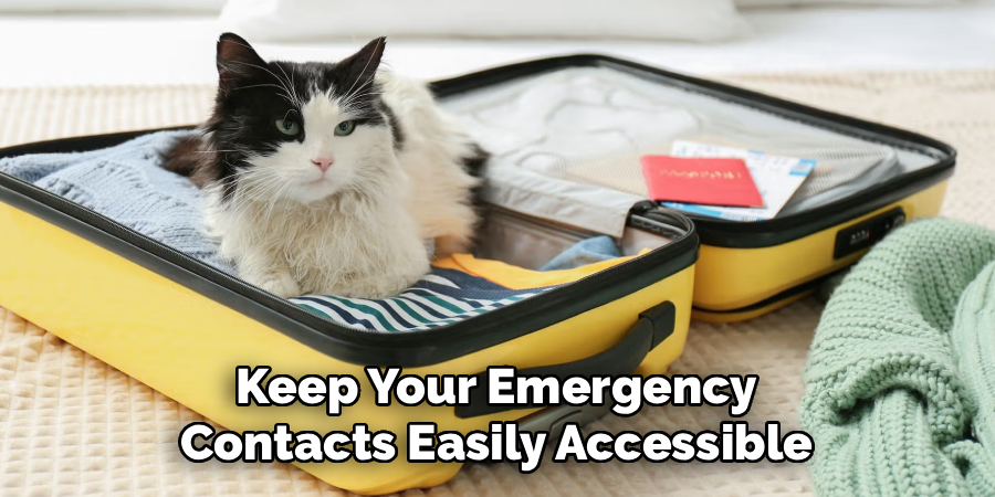Keep Your Emergency
Contacts Easily Accessible