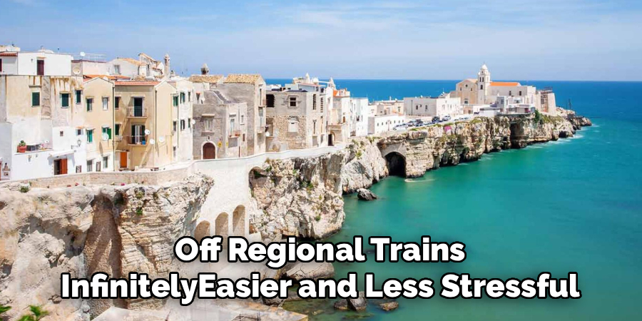 Off Regional Trains Infinitely
Easier and Less Stressful
