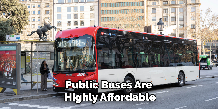 Public Buses Are 
Highly Affordable