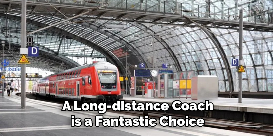 A Long-distance Coach is a Fantastic Choice