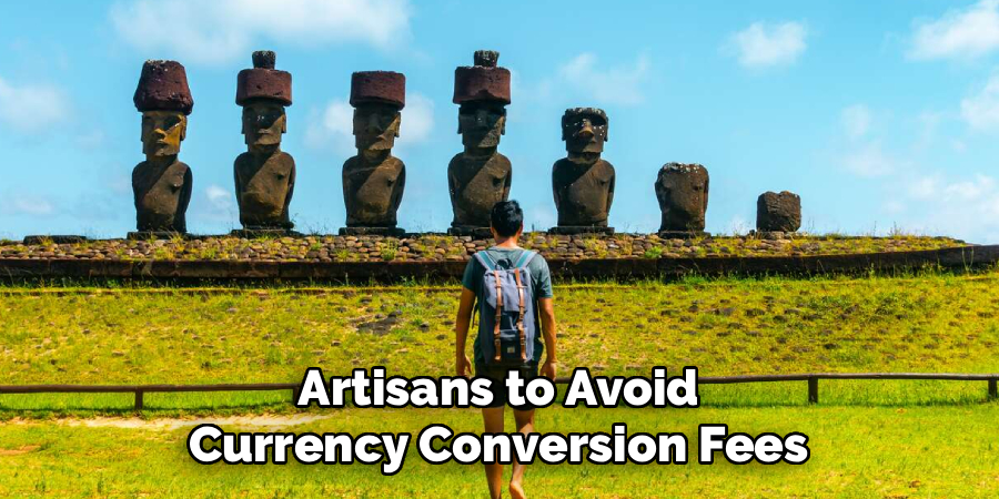 Artisans to Avoid Currency Conversion Fees