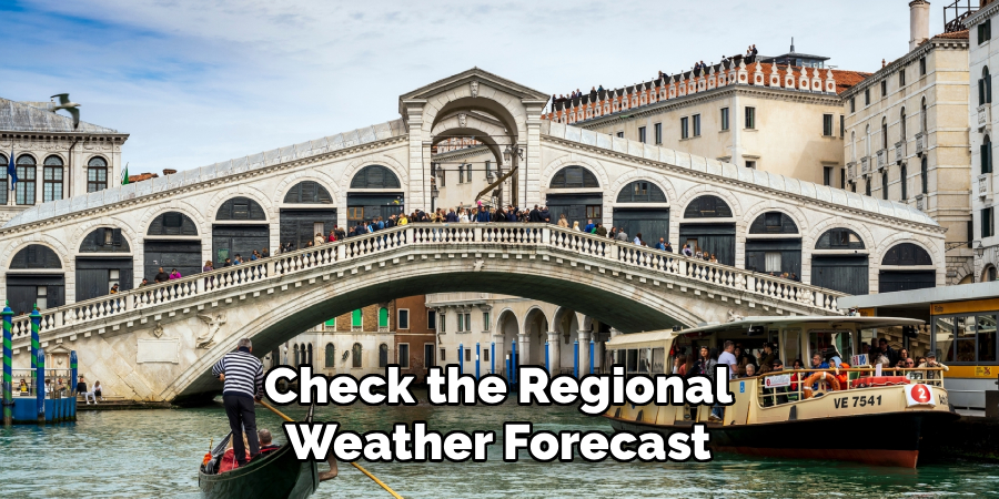 Check the Regional Weather Forecast