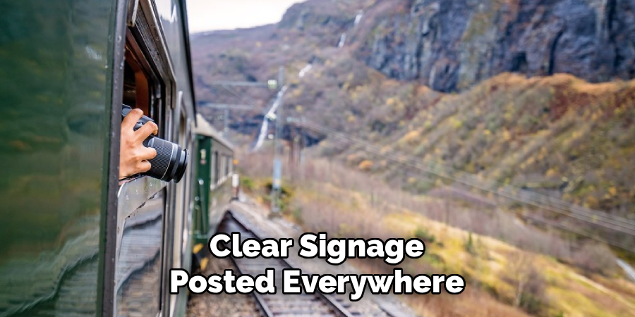 Clear Signage
Posted Everywhere
