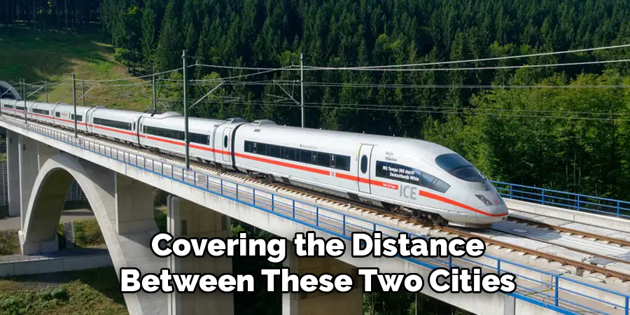 Covering the Distance Between These Two Cities