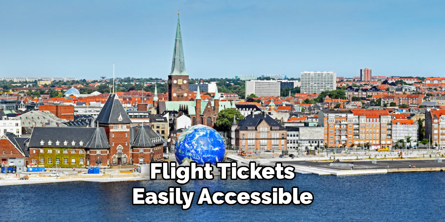 Flight Tickets
Easily Accessible