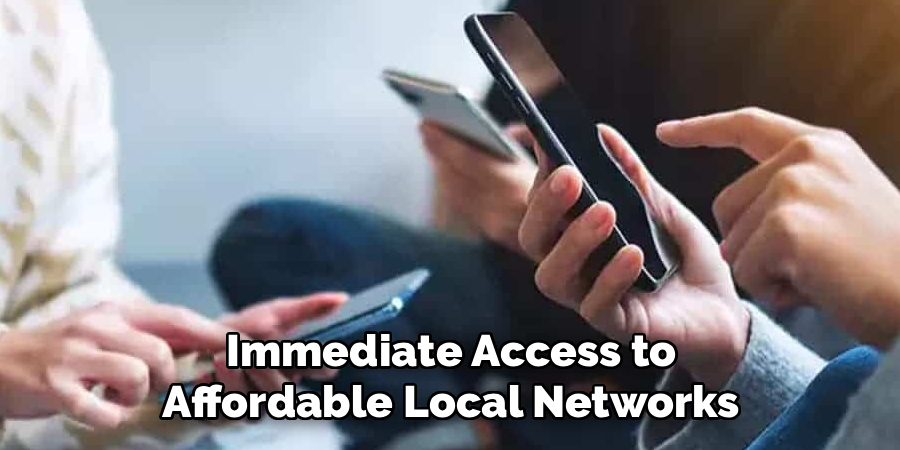 Immediate Access to Affordable Local Networks