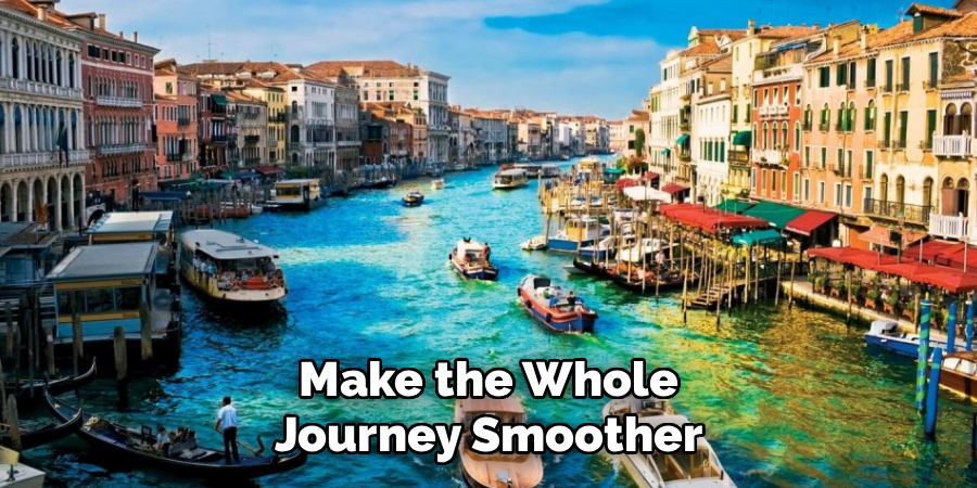 Make the Whole Journey Smoother
