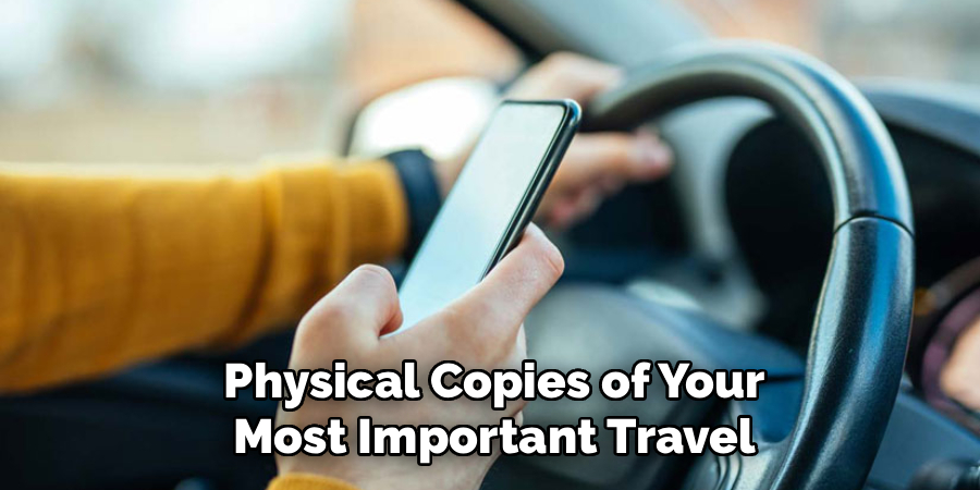 Physical Copies of Your Most Important Travel