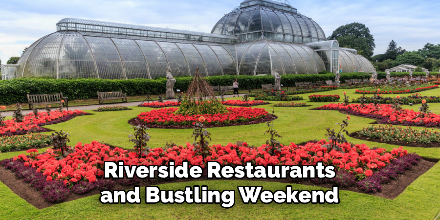 Riverside Restaurants and Bustling Weekend