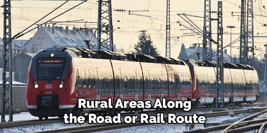 Rural Areas Along the Road or Rail Route