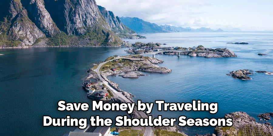 Save Money by Traveling During the Shoulder Seasons