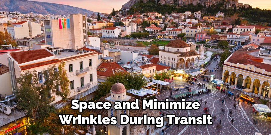 Space and Minimize Wrinkles During Transit