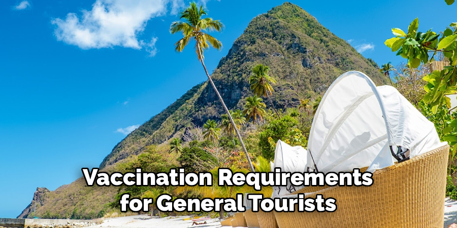 Vaccination Requirements for General Tourists