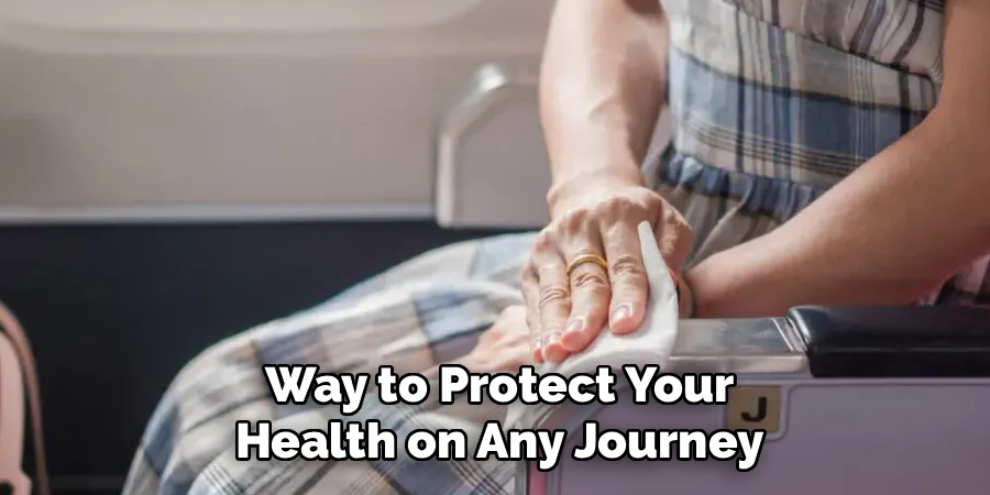 Way to Protect Your Health on Any Journey