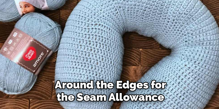 Around the Edges for the Seam Allowance