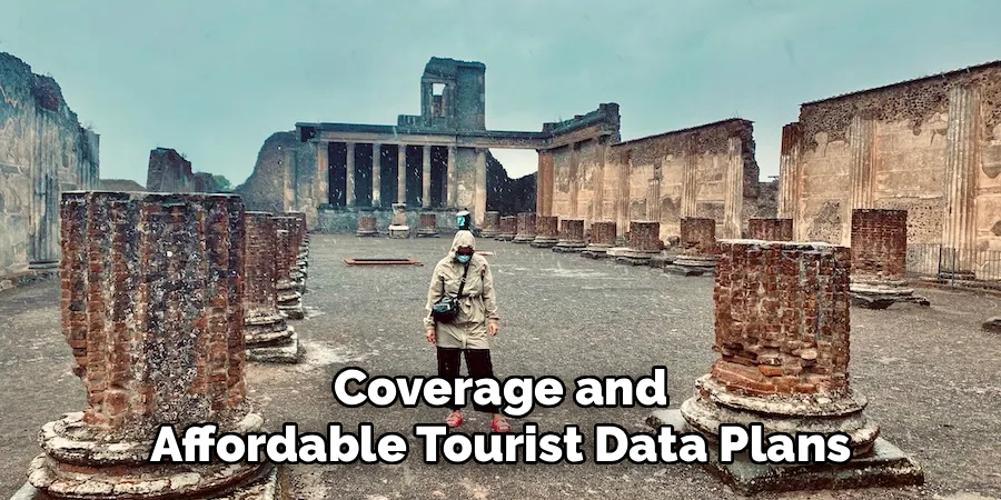 Coverage and Affordable Tourist Data Plans