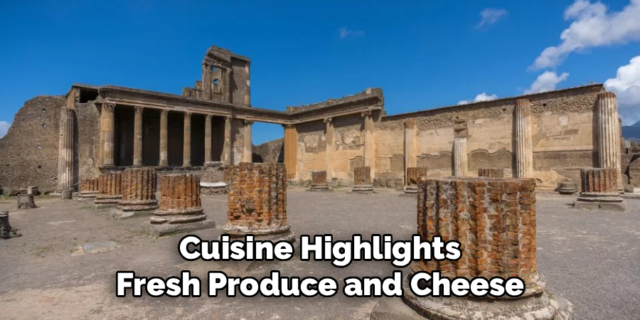 Cuisine Highlights Fresh Produce and Cheese