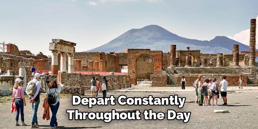 Depart Constantly Throughout the Day
