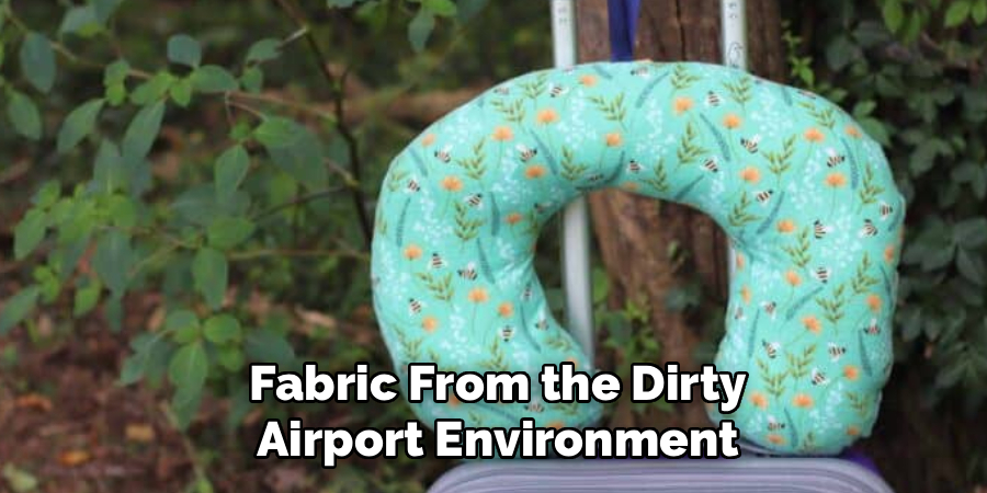 Fabric From the Dirty Airport Environment