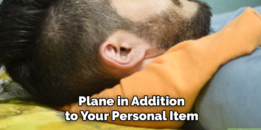 Plane in Addition to Your Personal Item