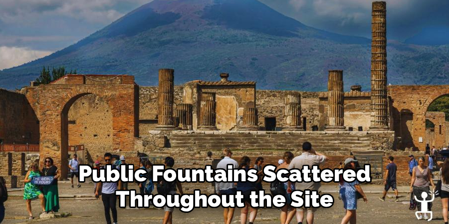 Public Fountains Scattered Throughout the Site