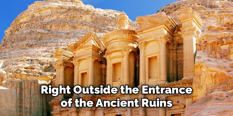 Right Outside the Entrance of the Ancient Ruins