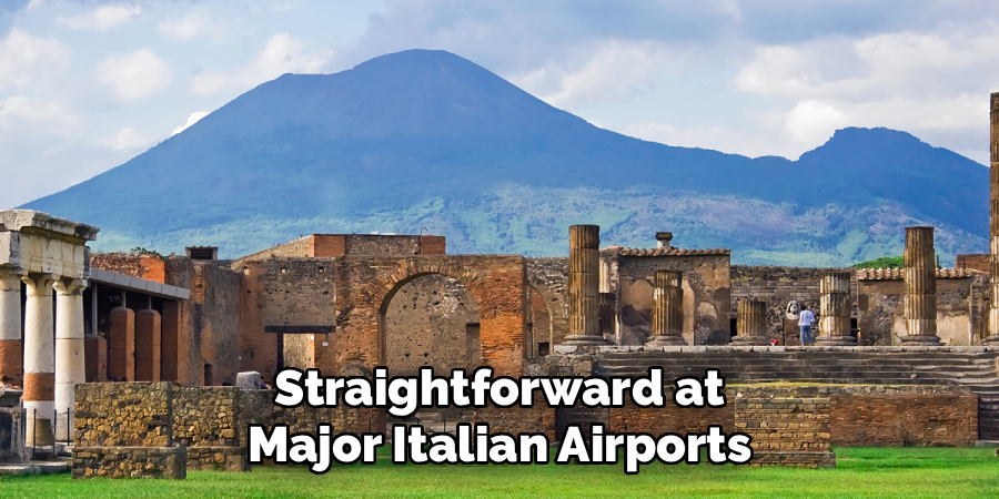 Straightforward at Major Italian Airports